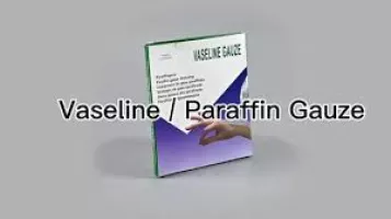 Paraffine/vasline gauze 